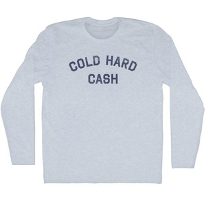 Cold Hard Cash Adult Tri-Blend Long Sleeve T-Shirt - Athletic White Cold Hard Cash Adult Tri-Blend Long Sleeve T-Shirt - Athletic White