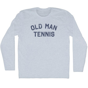 Old Man Tennis Adult Tri-Blend Long Sleeve T-shirt - Athletic White Old Man Tennis Adult Tri-Blend Long Sleeve T-shirt - Athletic White