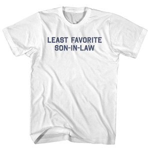Least Favorite Son-In-Law Womens Cotton Junior Cut T-Shirt - White