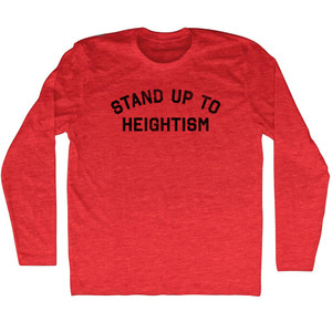 Stand Up To Heightism Adult Tri-Blend Long Sleeve T-shirt - Athletic Red