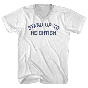 Stand Up To Heightism Adult Cotton V-neck T-shirt - White