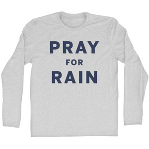 Pray For Rain Adult Cotton Long Sleeve T-shirt - Grey Heather