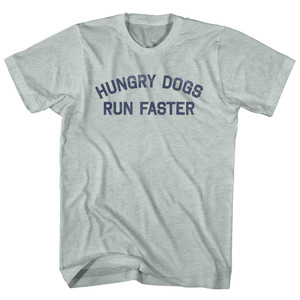 Hungry Dogs Run Faster Adult Tri-Blend T-shirt - Athletic Cool Grey Hungry Dogs Run Faster Adult Tri-Blend T-shirt - Athletic Cool Grey