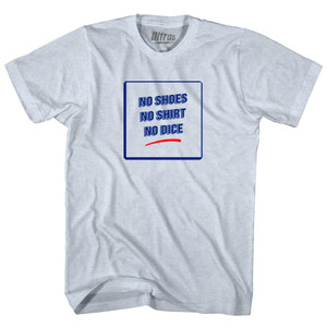 Fast Times Signs No Shoes No Shirt No Dice Adult Tri-Blend T-shirt - Athletic White Fast Times Signs No Shoes No Shirt No Dice Adult Tri-Blend T-shirt - Athletic White