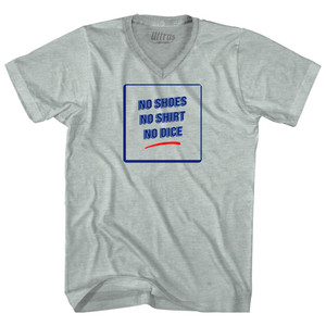 Fast Times Signs No Shoes No Shirt No Dice Adult Tri-Blend V-neck T-shirt - Athletic Cool Grey Fast Times Signs No Shoes No Shirt No Dice Adult Tri-Blend V-neck T-shirt - Athletic Cool Grey