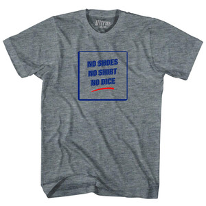 Fast Times Signs No Shoes No Shirt No Dice Adult Tri-Blend T-shirt - Athletic Grey Fast Times Signs No Shoes No Shirt No Dice Adult Tri-Blend T-shirt - Athletic Grey