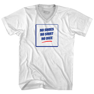 Fast Times Signs No Shoes No Shirt No Dice Adult Tri-Blend V-neck T-shirt - White Fast Times Signs No Shoes No Shirt No Dice Adult Tri-Blend V-neck T-shirt - White