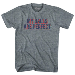 My Balls Are Perfect Womens Tri-Blend Junior Cut T-Shirt - Athletic Grey