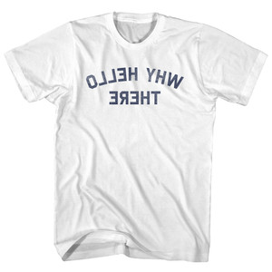 Why Hello There Mirror Image Womens Cotton Junior Cut T-Shirt - White Why Hello There Mirror Image Womens Cotton Junior Cut T-Shirt - White