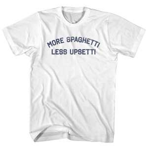 More Spaghetti Less Upsetti Womens Cotton Junior Cut T-Shirt - White More Spaghetti Less Upsetti Womens Cotton Junior Cut T-Shirt - White