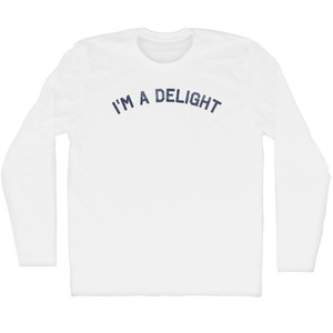 I'm A Delight Adult Cotton Long Sleeve T-shirt - White