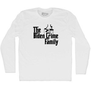 The Biden Crime Family Adult Cotton Long Sleeve T-shirt - White