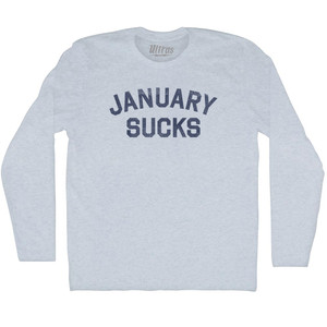 January Sucks Adult Tri-Blend Long Sleeve T-shirt - Athletic White January Sucks Adult Tri-Blend Long Sleeve T-shirt - Athletic White