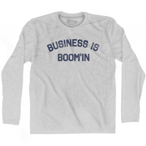 Business Is Boom'in Adult Cotton Long Sleeve T-shirt - Grey Heather Business Is Boom'in Adult Cotton Long Sleeve T-shirt - Grey Heather