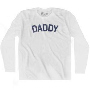 Daddy Adult Cotton Long Sleeve T-shirt - White