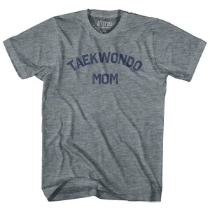 Taekwondo Mom Adult Tri-Blend T-shirt - Athletic Grey