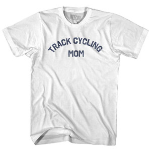 Track Cycling Mom Womens Cotton Junior Cut T-Shirt - White