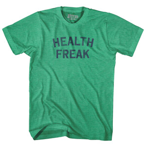 Health Freak Adult Tri-Blend T-shirt - Kelly
