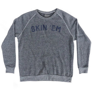 Skin Em Adult Tri-Blend Sweatshirt - Athletic Grey Skin Em Adult Tri-Blend Sweatshirt - Athletic Grey