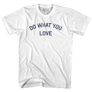 Do What You Love Youth Cotton T-shirt - White Do What You Love Youth Cotton T-shirt - White
