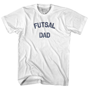 Futsal Dad Adult Cotton T-shirt - White Futsal Dad Adult Cotton T-shirt - White