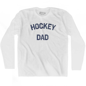 Hockey Dad Adult Cotton Long Sleeve T-shirt - White
