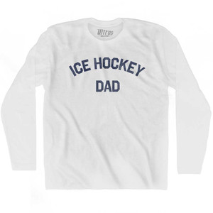 Ice Hockey Dad Adult Cotton Long Sleeve T-shirt - White