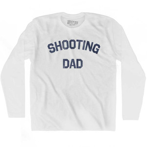 Shooting Dad Adult Cotton Long Sleeve T-shirt - White