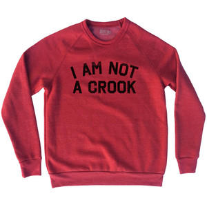I Am Not A Crook Adult Tri-Blend Sweatshirt - Red Heather