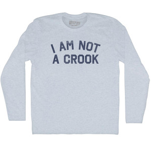 I Am Not A Crook Adult Tri-Blend Long Sleeve T-shirt - Athletic White I Am Not A Crook Adult Tri-Blend Long Sleeve T-shirt - Athletic White