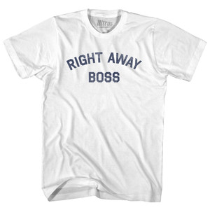Right Away Boss Adult Cotton T-shirt - White