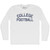 College Football Adult Cotton Long Sleeve T-shirt - White College Football Adult Cotton Long Sleeve T-shirt - White