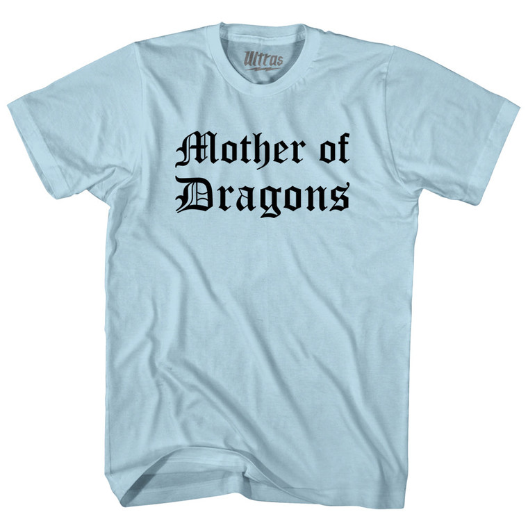 Mother Of Dragons Adult Cotton T-shirt - Light Blue