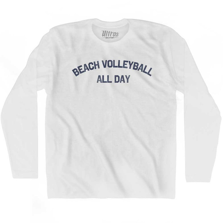 Beach Volleyball All Day Adult Cotton Long Sleeve T-shirt - White