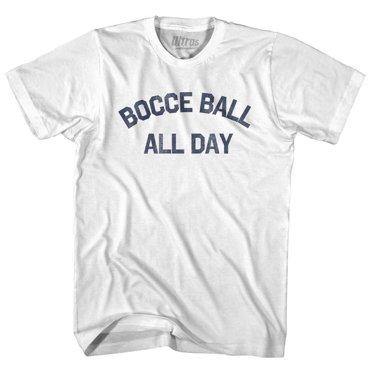 Bocce Ball All Day Adult Cotton T-shirt - White