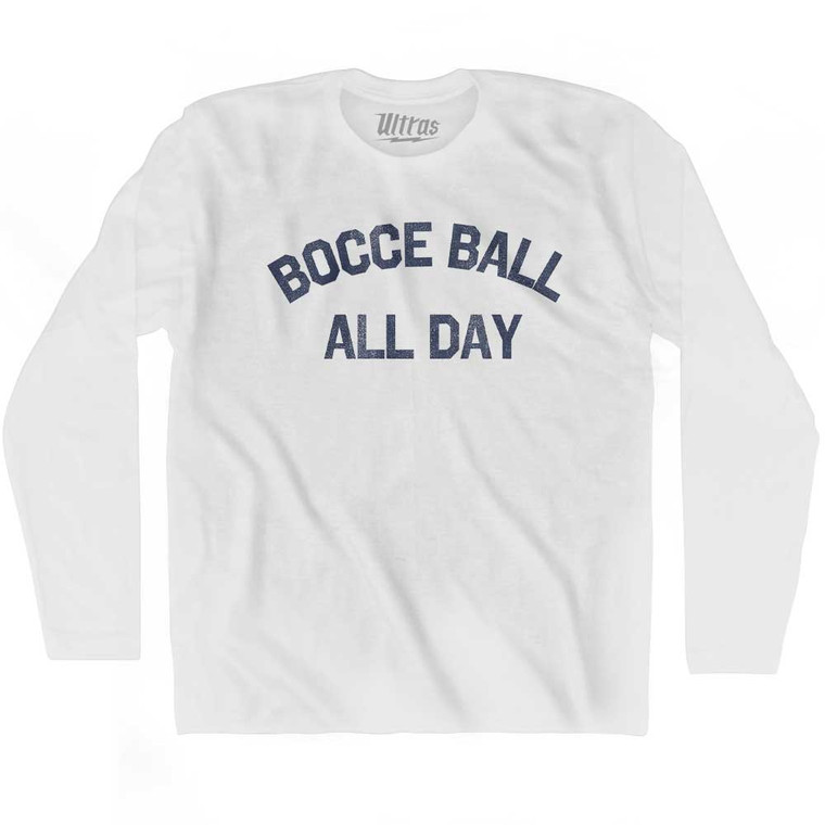 Bocce Ball All Day Adult Cotton Long Sleeve T-shirt - White