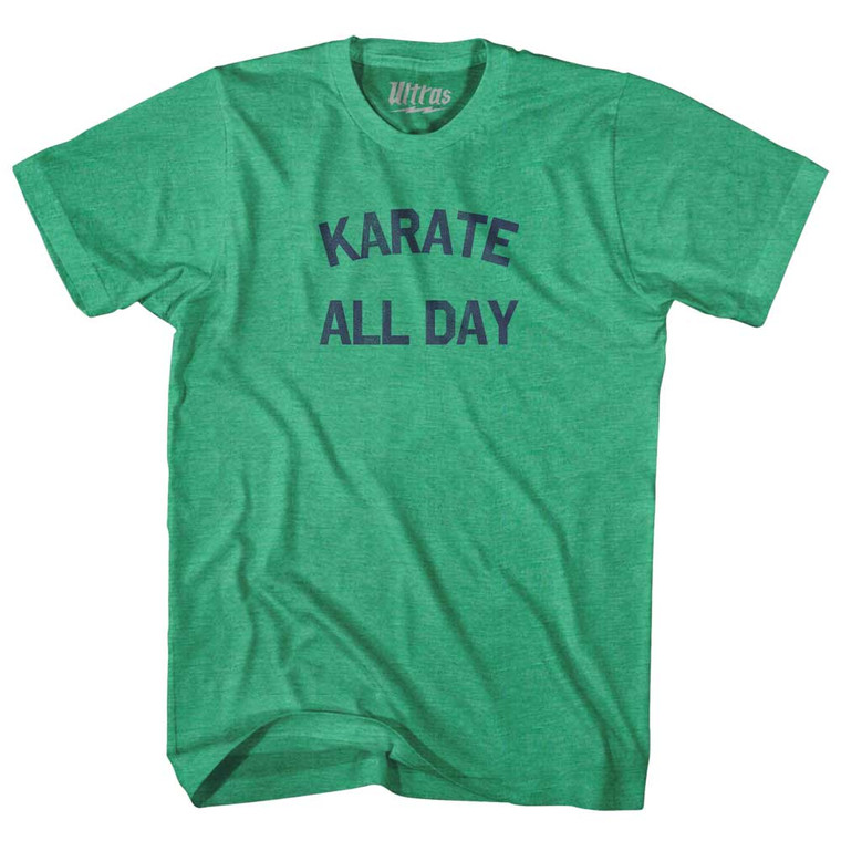 Karate All Day Adult Tri-Blend T-shirt - Kelly Green