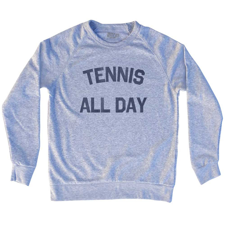 Tennis All Day Adult Tri-Blend Sweatshirt - Heather Grey