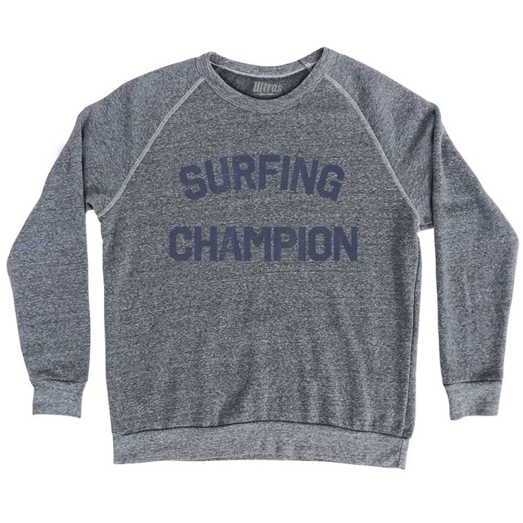 Surfing Champion Adult Tri-Blend Sweatshirt - Athletic Grey