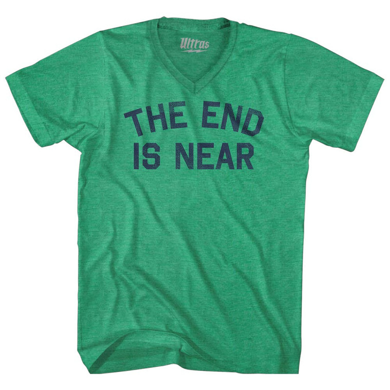 The End Is Near Adult Tri-Blend V-neck T-shirt - Athletic Green