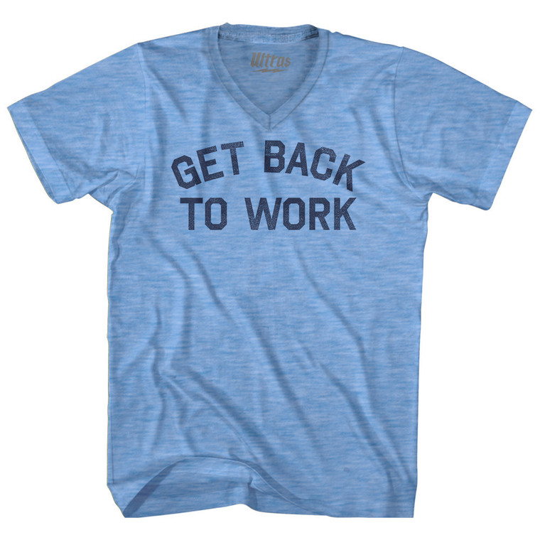 Get Back To Work Adult Tri-Blend V-neck T-shirt - Athletic Blue