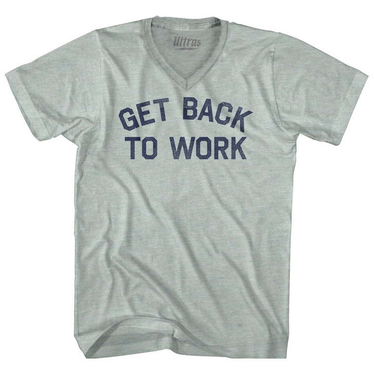Get Back To Work Adult Tri-Blend V-neck T-shirt - Athletic Cool Grey