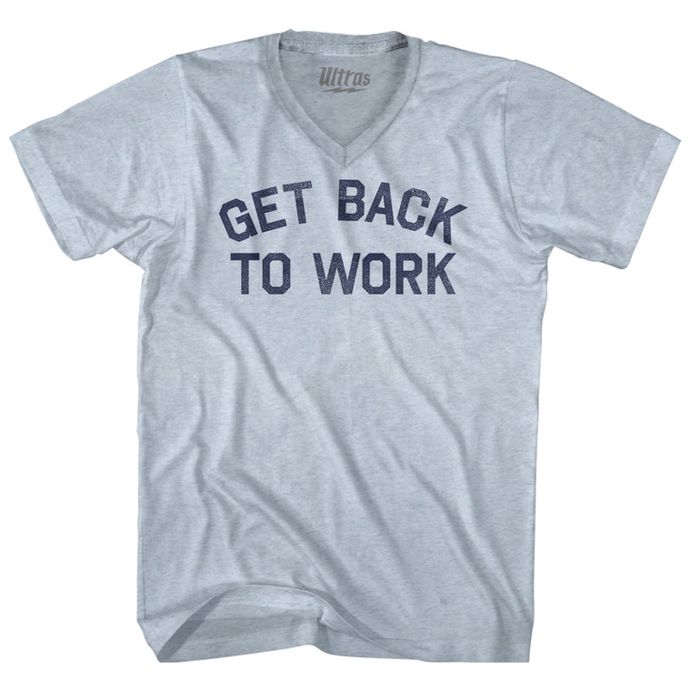 Get Back To Work Adult Tri-Blend V-neck T-shirt - Athletic White