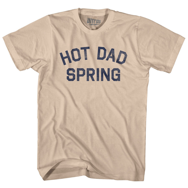 Hot Dad Spring Adult Cotton T-shirt - Creme