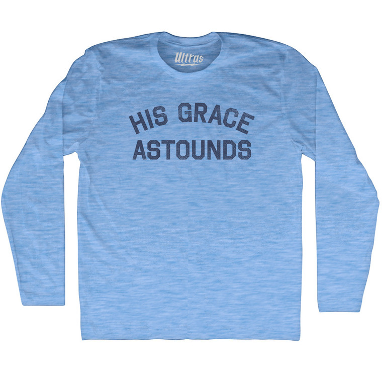 His Grace Astounds Adult Tri-Blend Long Sleeve T-shirt - Athletic Blue