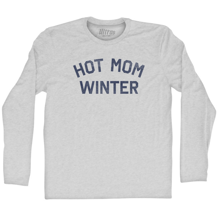 Hot Mom Winter Adult Cotton Long Sleeve T-shirt - Grey Heather