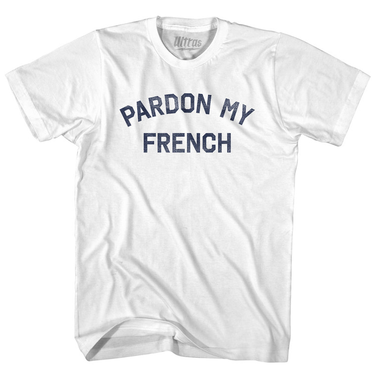 Pardon My French Womens Cotton Junior Cut T-Shirt - White