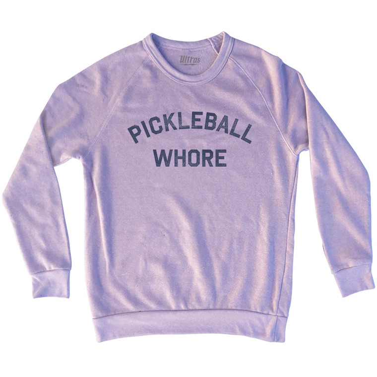 Pickleball Whore Adult Tri-Blend Sweatshirt - Pink