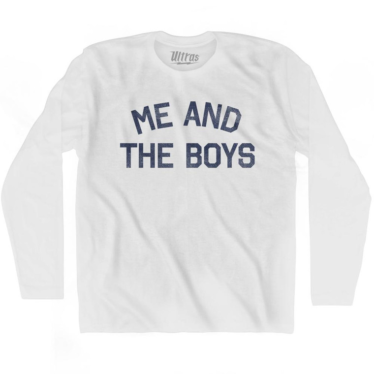 Me And The Boys Adult Cotton Long Sleeve T-Shirt - White