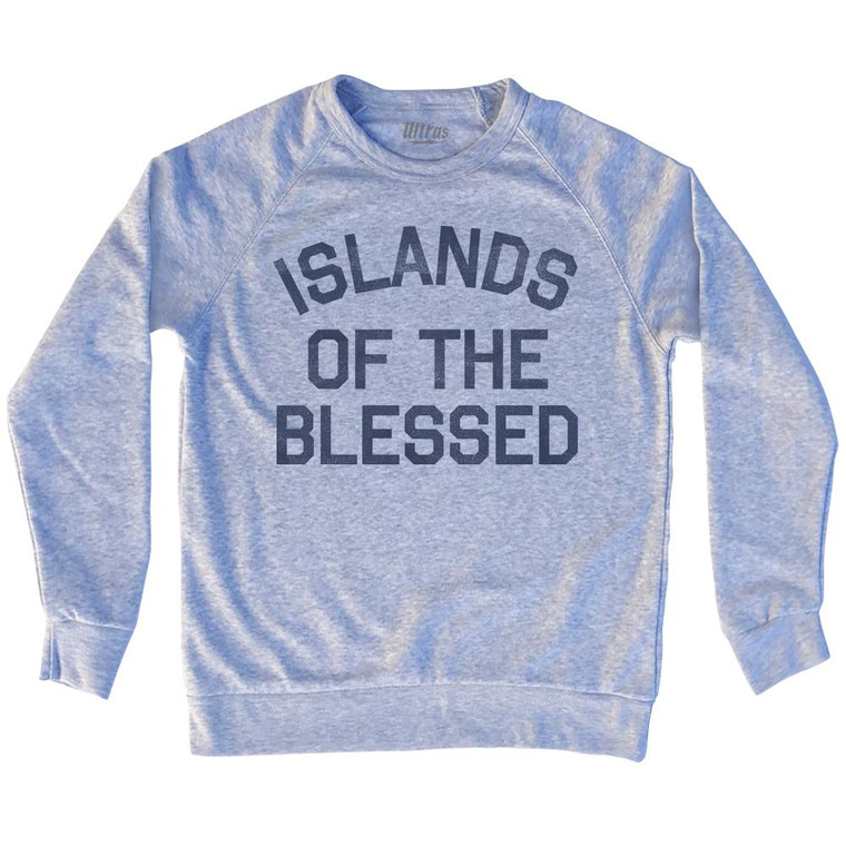 Islands Of The Blessed Adult Tri-Blend Sweatshirt - Heather Grey